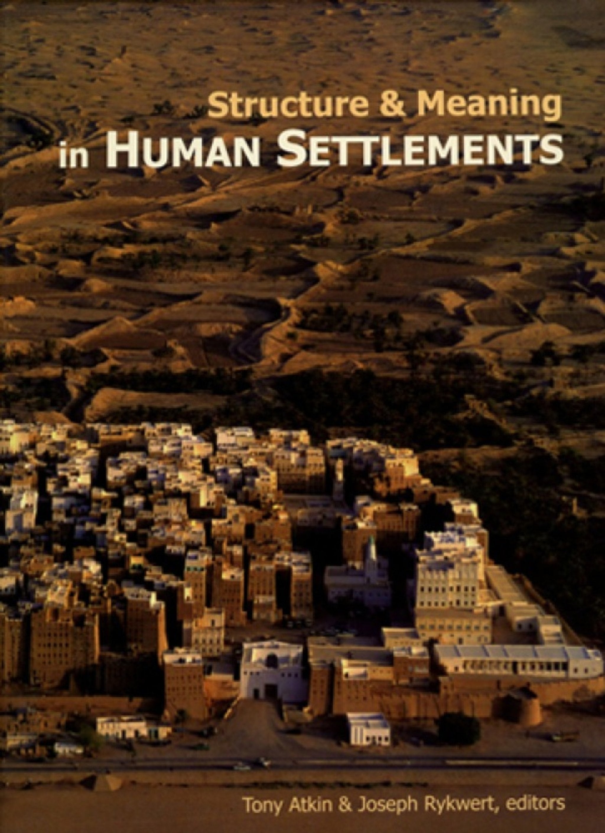 Cover image for Structure and Meaning in Human Settlemen ISBN 9781931707831